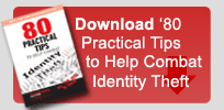 Download '80 Practical Tips to Help Combat Identity Theft'